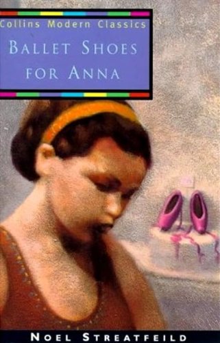 Stock image for Ballet Shoes for Anna for sale by WorldofBooks