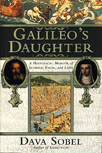 Stock image for Galileo`s Daughter A Drama of Science, Faith and love. for sale by WorldofBooks