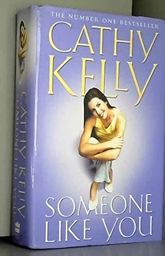 Someone Like You (9780007650033) by Cathy Kelly