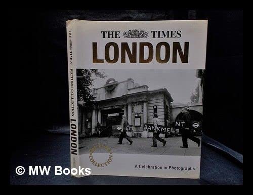 Beispielbild fr The Times Picture Collection: London zum Verkauf von Silver Trees Books