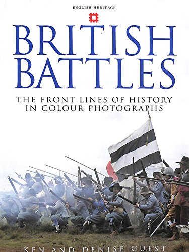 Imagen de archivo de British Battles : The Front Lines of History in Colour Photographs a la venta por Better World Books