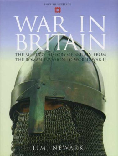 Imagen de archivo de War in Britain: The Military History of Britain from the Roman Invasion to World WarII a la venta por Ryde Bookshop Ltd
