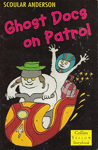 Stock image for Ghost Docs on Patrol for sale by AwesomeBooks