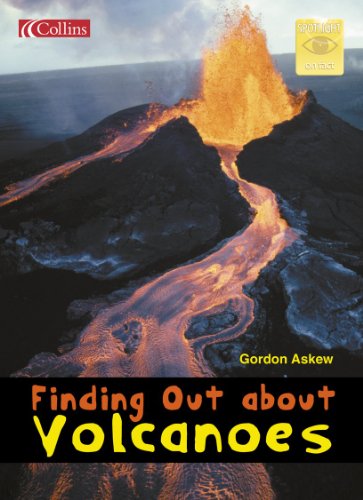 9780007657476: Spotlight on Fact – Finding Out About Volcanoes