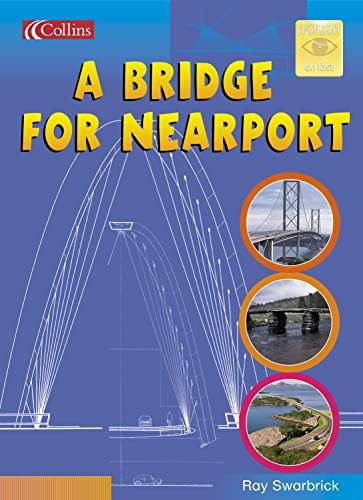 9780007657513: A Bridge for Nearport (Spotlight on Fact)