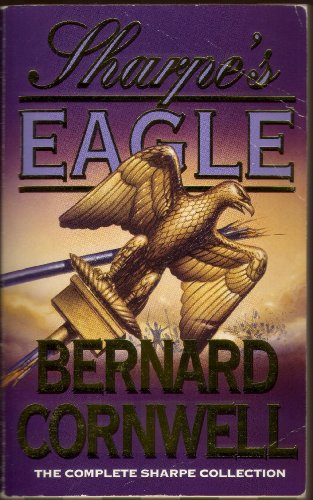 Imagen de archivo de Sharpe's Eagle : Richard Sharpe and the Talavera Campaign, July 1809 a la venta por Better World Books Ltd