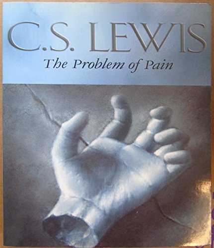 Stock image for The Problem of Pain (The C.S. Lewis Signature Classics Series) for sale by Goldstone Books