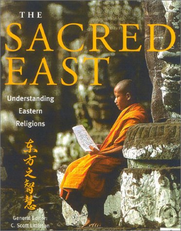 Stock image for The Sacred East: Understanding Eastern Religions for sale by HPB-Movies