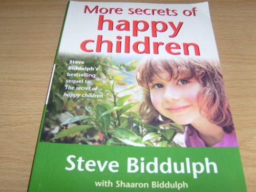 Stock image for More Secrets Of Happy Children for sale by Better World Books: West