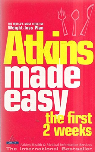 Beispielbild fr Atkins Made Easy: the first 2 weeks zum Verkauf von WorldofBooks
