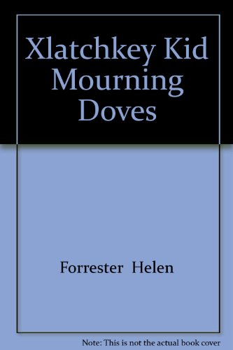 Xlatchkey Kid Mourning Doves (9780007712038) by Helen Forrester