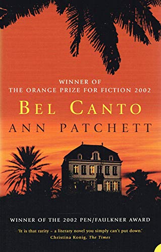 Bel Canto - Ann Patchett