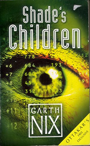 Stock image for Shade's Children [Paperback] Nix, Garth for sale by SecondSale