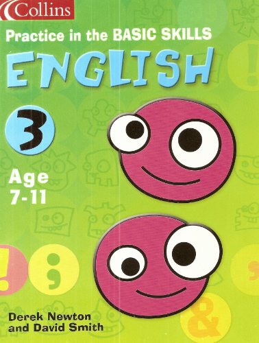 Stock image for English : Practice in the Basic Skills : Volume 3 : Age 7 - 11 : for sale by MusicMagpie