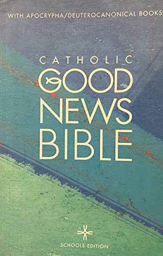 Stock image for Catholic Good News Bible with Apocrypha/ Deuterocanonical Books - Schools Edition for sale by WorldofBooks