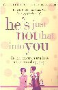 Beispielbild fr He's Just Not That Into You-The no-excuses truth to understanding guys. zum Verkauf von AwesomeBooks