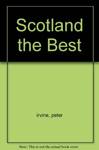 9780007735570: Scotland the Best