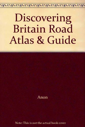 Beispielbild fr Discovering Britain Road Atlas & Guide zum Verkauf von WorldofBooks