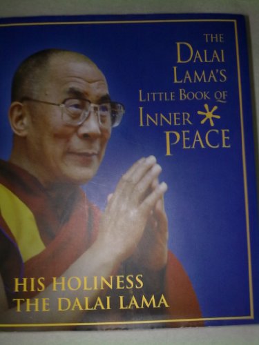 Beispielbild fr THE DALAI LAMA'S LITTLE BOOK OF INNER PEACE zum Verkauf von WorldofBooks