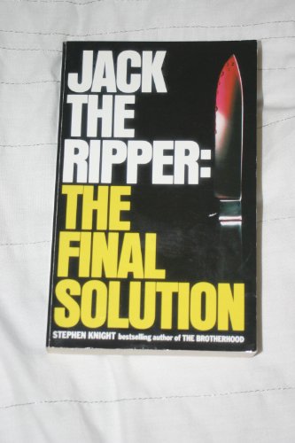 Imagen de archivo de Jack The Ripper : The Final Solution a la venta por WorldofBooks