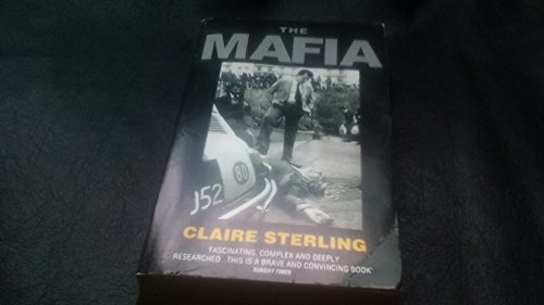 9780007749201: The Mafia: The Long Reach of the International Sicilian Mafia