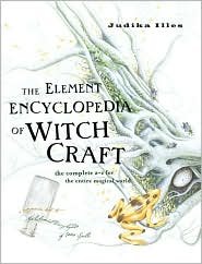 Imagen de archivo de Element Encyclopedia Of Witchcraft a la venta por HKE Books