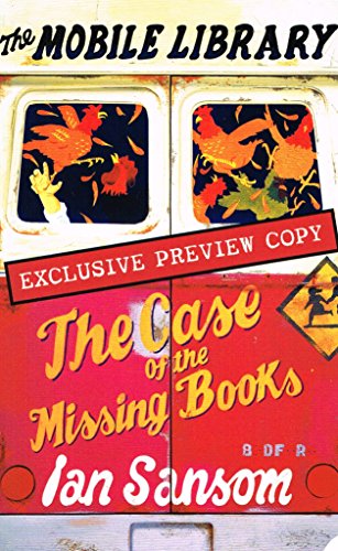 Beispielbild fr The Mobile Library. The Case of the Missing Books. Exclusive Preview Copy. TB zum Verkauf von Deichkieker Bcherkiste