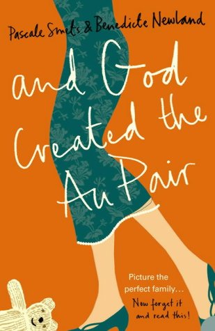 Stock image for AND GOD CREATED THE AU PAIR. for sale by Greener Books