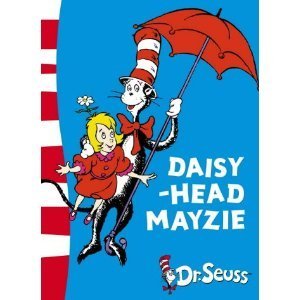 9780007767564: Daisy-Head Mayzie