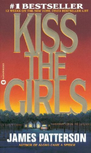 Stock image for Kiss the Girls for sale by AwesomeBooks
