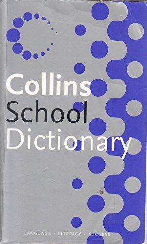 9780007774302: Collins School Dictionary