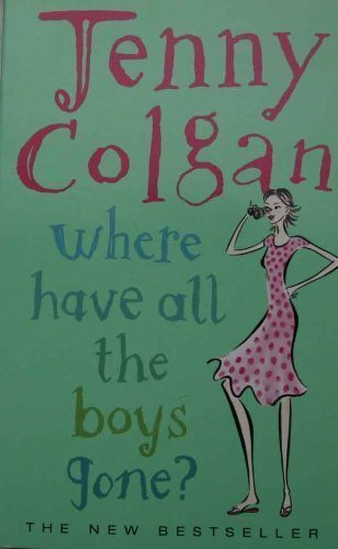 Beispielbild fr Where Have All the Boys Gone zum Verkauf von AwesomeBooks