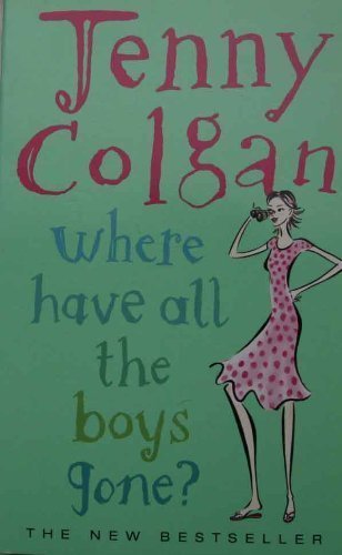 Imagen de archivo de Where Have All the Boys Gone a la venta por AwesomeBooks