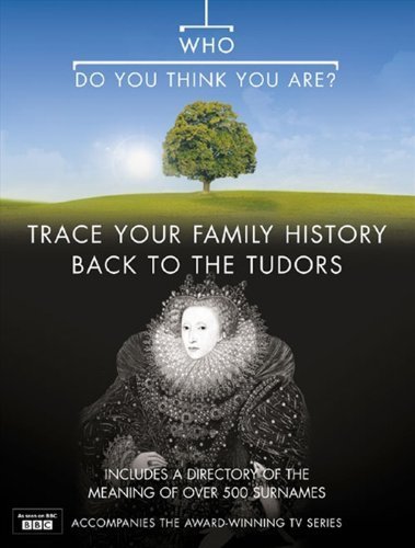 9780007778478: Who Do You Think You Are? Trace Your Family History Back to the Tudors (Bk. 3) by Anton Gill (2006-10-02)