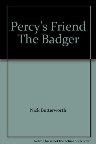 Stock image for Percy's Friend The Badger for sale by MusicMagpie