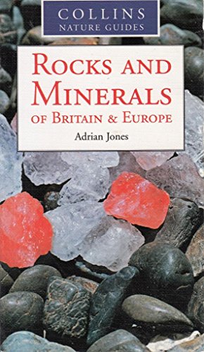 Stock image for Rocks and Minerals of Britain and Europe for sale by SecondSale