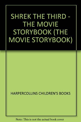 Beispielbild fr SHREK THE THIRD - THE MOVIE STORYBOOK (THE MOVIE STORYBOOK) zum Verkauf von AwesomeBooks