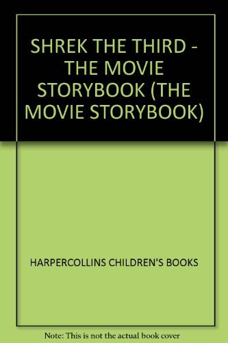 Stock image for SHREK THE THIRD - THE MOVIE STORYBOOK (THE MOVIE STORYBOOK) for sale by AwesomeBooks