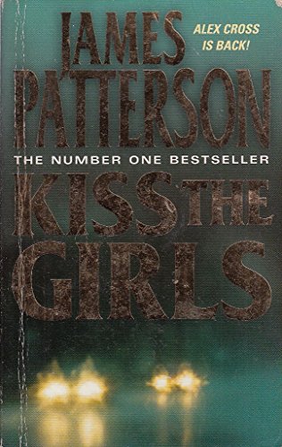 Stock image for Kiss the Girls for sale by AwesomeBooks