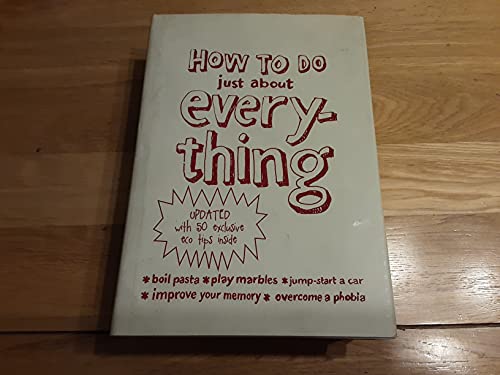 9780007798148: How to Do Just About Everything