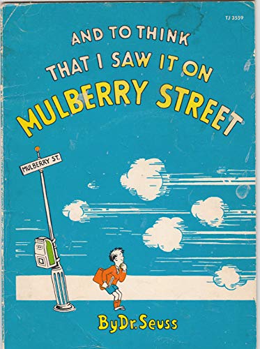 Stock image for And to Think That I Saw It on Mulberry Street for sale by Byrd Books