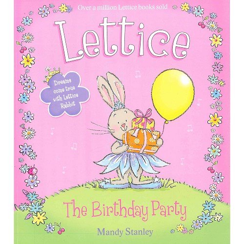 Stock image for Lettice, The Birthday party, by Mandy Stanley, Childrens Fiction Book for sale by WorldofBooks