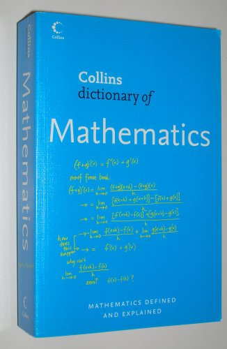 9780007800803: Collins dictionary of Mathematics, 2nd ed