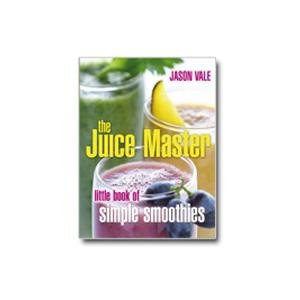 Imagen de archivo de The Juice Master Little Book of Simple Smoothies a la venta por AwesomeBooks