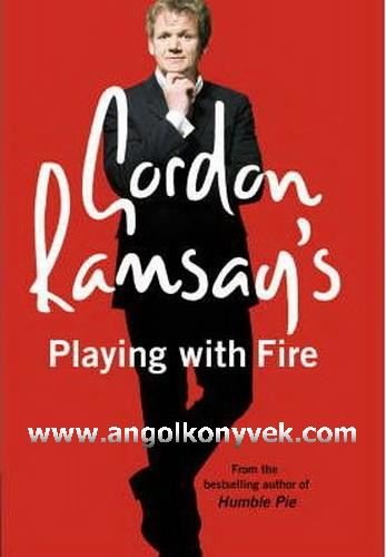 Beispielbild fr Gordon Ramsay's Playing with Fire zum Verkauf von WorldofBooks