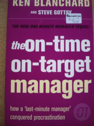 Imagen de archivo de THE ONE MINUTE MANAGER - THE ON-TIME, ON-TARGET MANAGER a la venta por AwesomeBooks