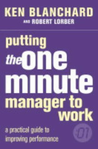 Beispielbild fr Putting the One Minute Manager to Work zum Verkauf von WorldofBooks