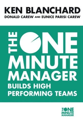 9780007811335: The One Minute Manager Builds High Performing Teams (The One Minute Manager) by Blanchard, Kenneth, Carew, Donald, Parisi-Carew, Eunice New Edition (2004)