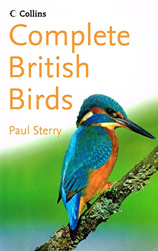 COMPLETE BRITISH BIRDS [Paperback] Paul Sterry (9780007814855) by Paul Sterry