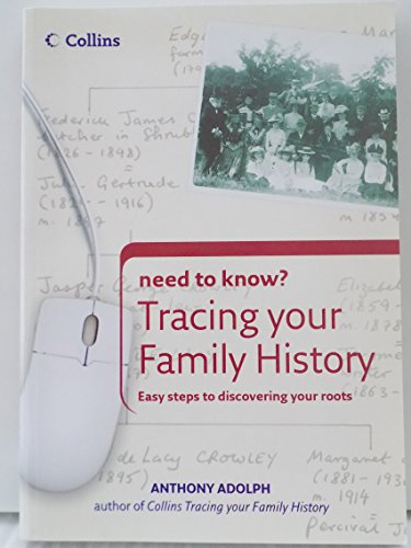 9780007820900: Need to Know? Tracing your Family History Easy steps to discovering your roots